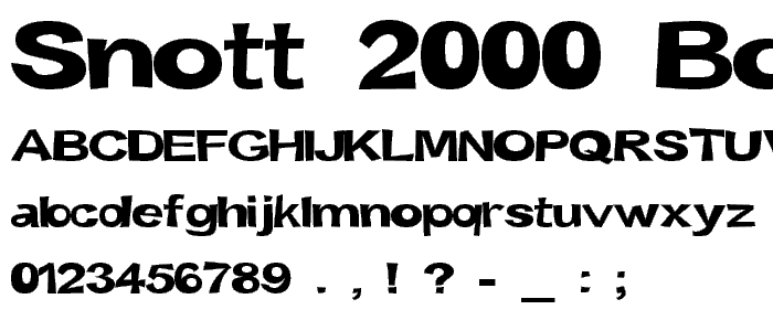 Snott 2000 Bold font